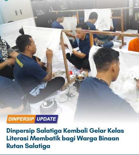 Dinpersip Salatiga Kembali Gelar Kelas Literasi Membatik bagi Warga Binaan Rutan Salatiga